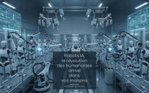 Robots IA, la révolution des humanoïdes arrive dans vos maisons
